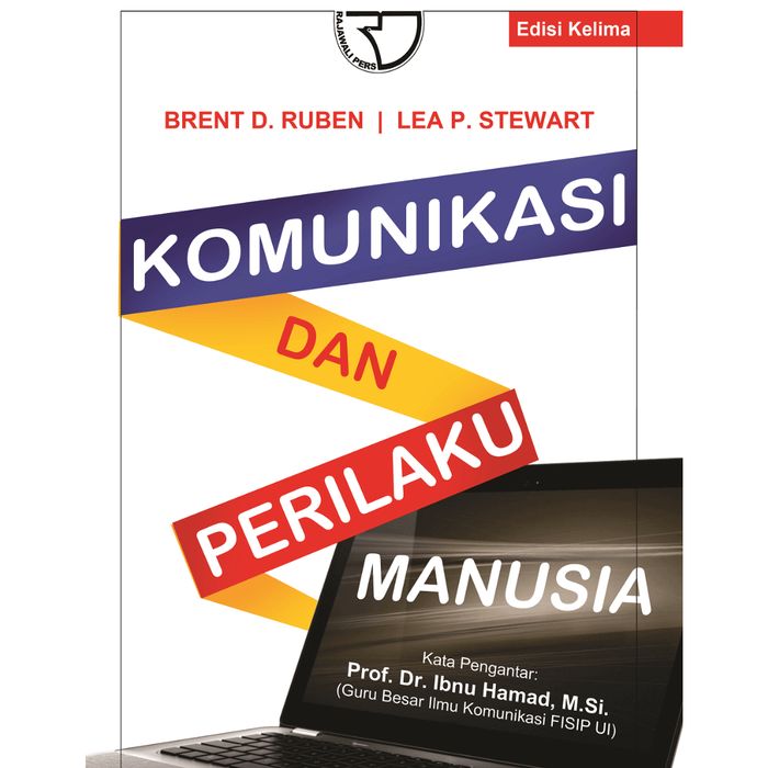 Komunikasi dan Perilaku Manusia