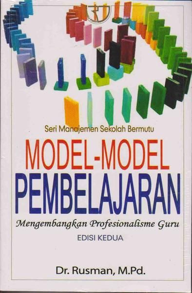 Model-Model Pembelajaran. Mengembangkan Profesionalisme Guru