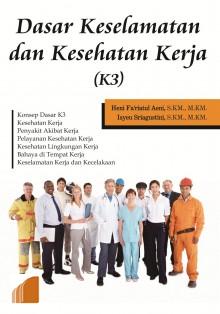 Dasar Keselamatan dan Kesehatan Kerja (K3)