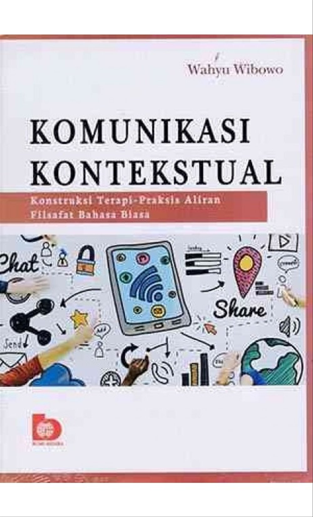 Komunikasi Kontekstual: Konstruksi Terapi-Praktis Aliran Filsafat Bahasa Biasa