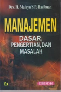 Manajemen . Dasar, Pengertian, dan Masalah