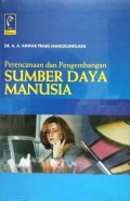Perencaan dan Pengembangan Sumber Daya Manusia