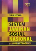 Sistem Jaminan Sosial Nasional
