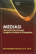 Mediasi Alternatif Penyelesaian Sengketa Perdata di Pengadilan