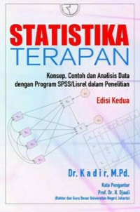 Statistika Terapan. Konsep, Contoh dan Analisis Data dengan Program SPSS/Lisrel dalam Penelitian