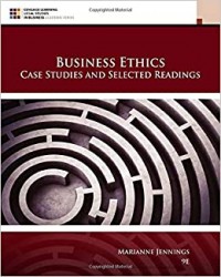 Business Ethics Case Studies and Selected Readings