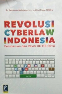 Revolusi Cyberlaw Indonesia