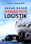 Dasar- Dasar Manajemen Logistik