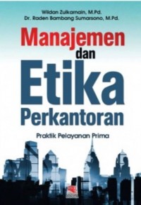 Manajemen dan Etika Perkantoran