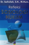 Refleksi Sosiologi Hukum