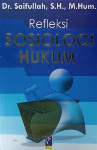 Refleksi Sosiologi Hukum