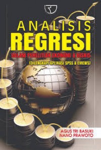 Analisis Regresi dalam Penelitian Ekonomi & Bisnis