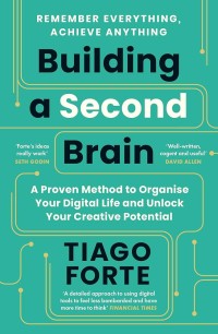 Building A Second Brain