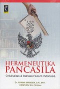 Hermeneutika Pancasila ( Orisinalitas & Bahasa Hukum Indonesia )