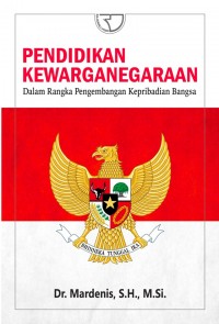 Pendidikan Kewarganergaraan dalam Rangka Pengembangan Kepribadian Bangsa