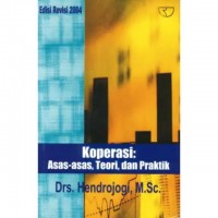 Koperasi: Asas-Asas, Teori, dan Praktik