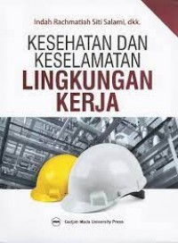 Kesehatan Dan Keselamatan Lingkungan Kerja