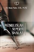 Menulislah Seperti Shalat