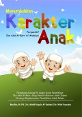 Menumbuhkan Karakter Anak