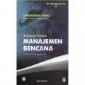 Pedoman Praktis Manajemen Bencana