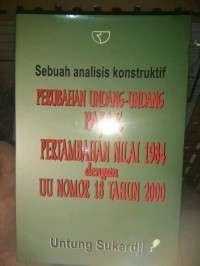 Perubahan Undang-Undang Pajak Pertambahan Nilai 1984 dengan Nomor 18 Tahun 2000