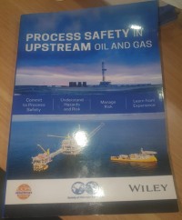 Process Safety In Upstream Oil And Gas