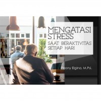 Mengatasi Stress Saat Beraktivitas Setiap Hari
