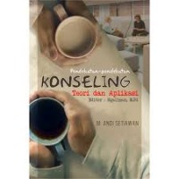 Pendekatan-Pendekatan Konseling Teori dan Aplikasi